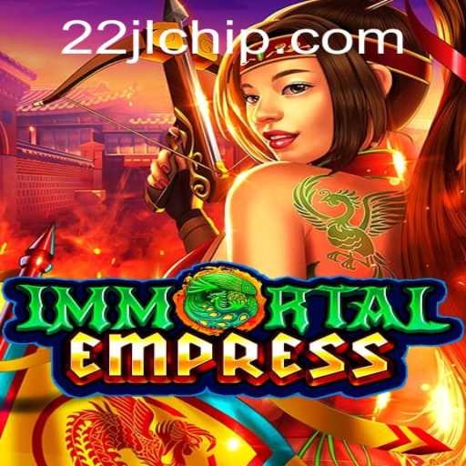 Explore the Mystical Realm of ImmortalEmpress: An Unforgettable Gaming Experience