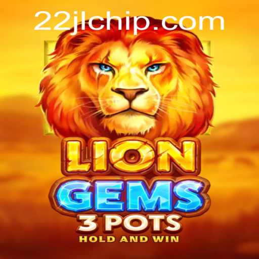 Exploring the Adventure of LionGems3pots: A Journey into the Wild with 22jl